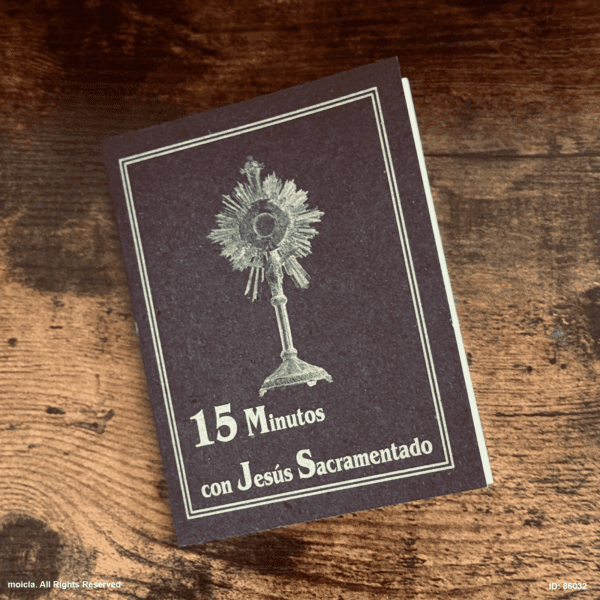 Novena 15 Minutos con Jesus Sacramentado Book of Prayer